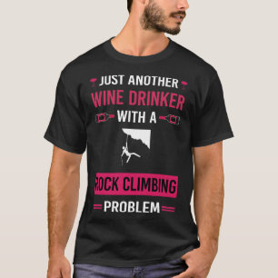 Wine Drinker Rock Climbing Climb Climber T-Shirt