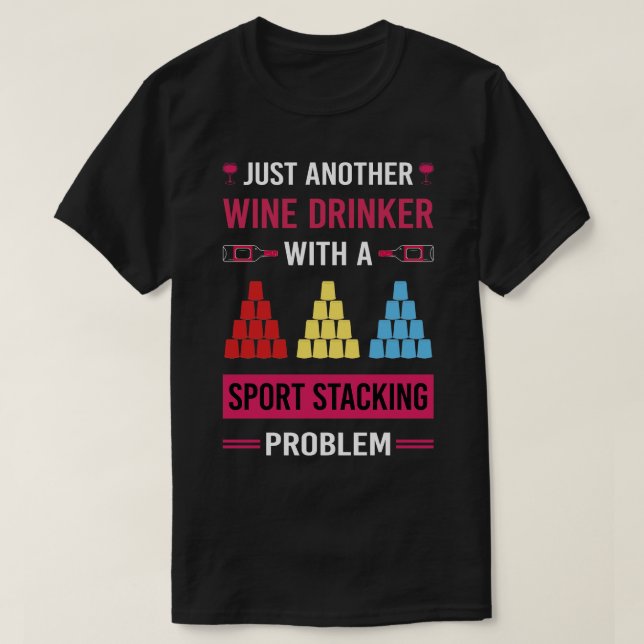 Wine Drinker Sport Stacking Cup Stacking Speed Sta T-Shirt (Design Front)