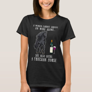 Wine Drinking And Friesian Horse Riding T-Shirt