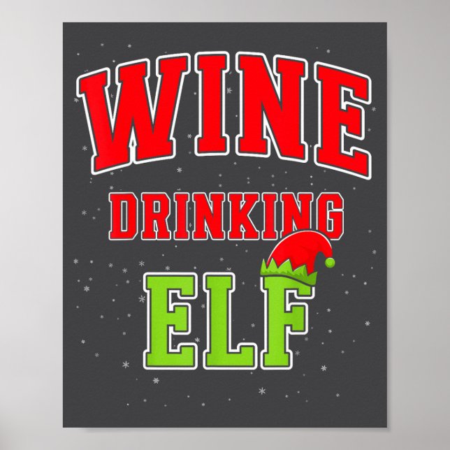 Wine Drinking Elf Christmas Family Matching Group  Poster (Front)