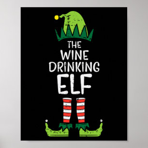 Wine Drinking Elf Xmas Christmas For Family Mum Poster