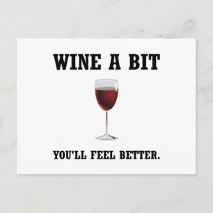 Wine Feel Better Postcard