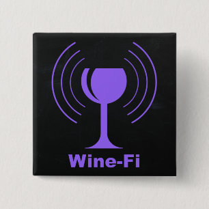 Wine-Fi Wine Lover Humour 15 Cm Square Badge