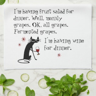 Wine for Dinner Funny Wine Quote with Cat Tea Towel