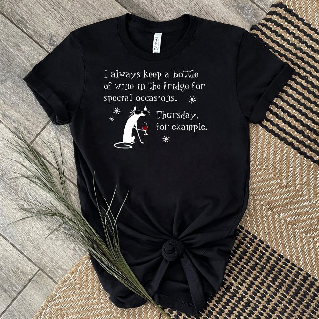 Wine for Special Occasions Funny Cat T-Shirt (Creator Uploaded)