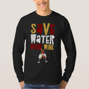 Wine For Women Or Men Wine Idea Wine Wine Saying T-Shirt