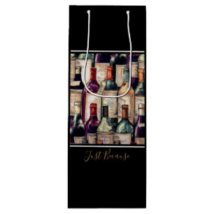 Wine Gift Bag-Wine Lovers Just Because Bag