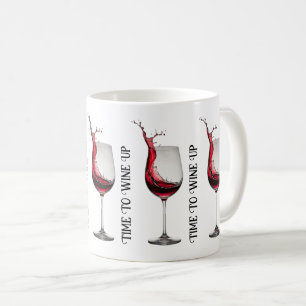 Wine Glass Quote Coffee Mug