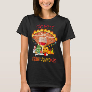 Wine Glass Thankgiving Happy Hallothanksmas T-Shirt