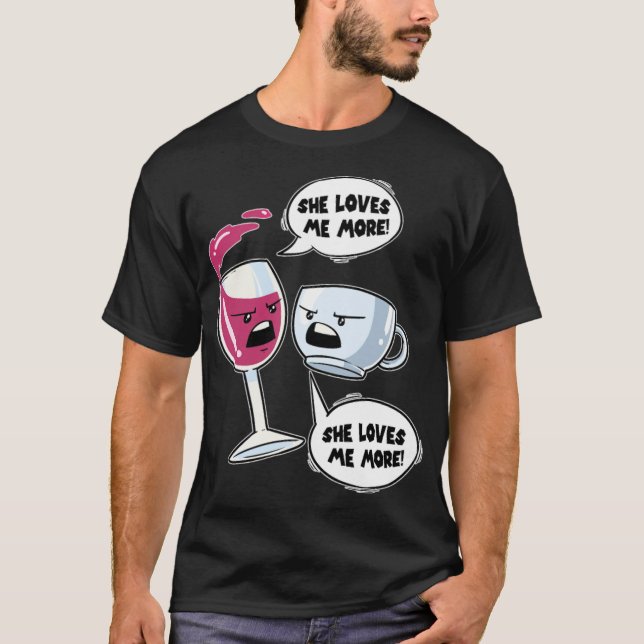 Wine Glass Wine or Coffee Coffee Cup Coffein aweso T-Shirt (Front)