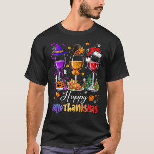 Wine Glasses Halloween Merry Christmas Happy Hallo T-Shirt