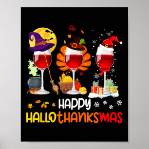 Wine Halloween Thanksgiving Christmas Happy Hallot Poster