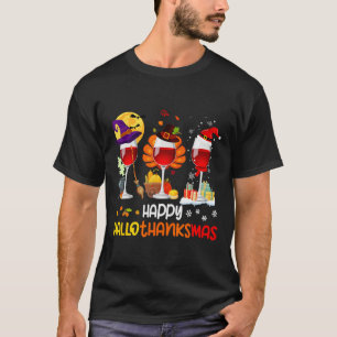 Wine Halloween Thanksgiving Christmas Happy Hallot T-Shirt