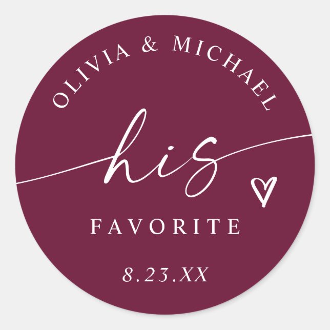 Wine His Favorite Modern Script Wedding Treat Bag Classic Round Sticker (Front)