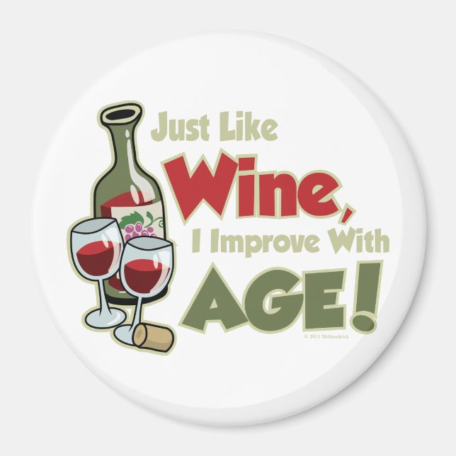 Wine Improve With Age Magnet (Front)