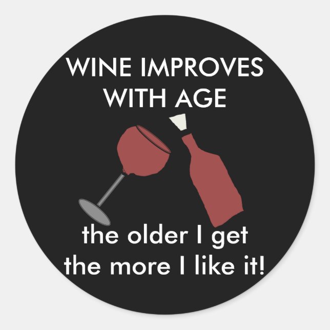 WINE IMPROVES WITH AGE Wine Sticker (Front)
