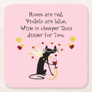 Wine Is Cheaper than Dinner for Two Valentine Square Paper Coaster