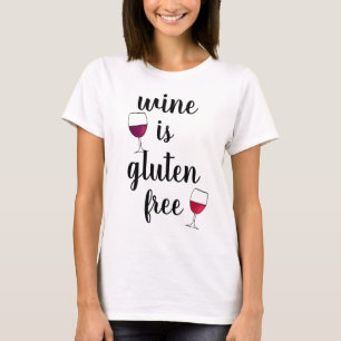 Wine is Gluten Free T-Shirt