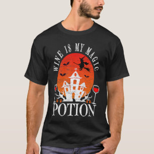 Wine Is My Magic Potion Cute Halloween Witches Dri T-Shirt