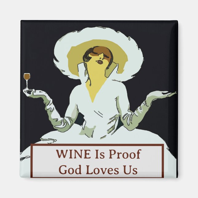 Wine Is Proof, edit text Magnet (Front)