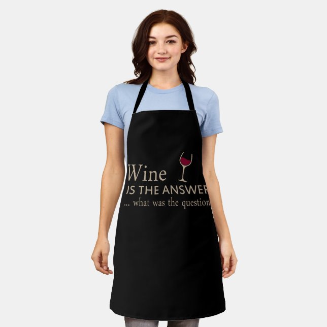Wine is the answer funny wine quote apron (Worn)