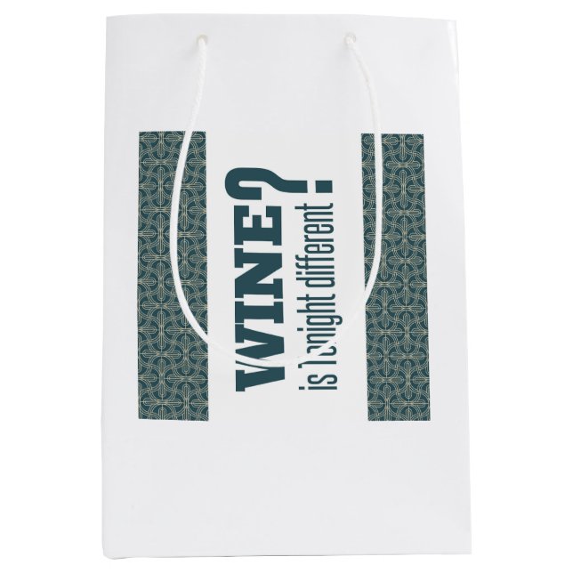 Wine is tonight different? Ma Nishtana? Passover Medium Gift Bag (Front)