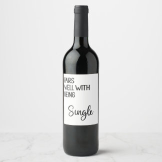 Wine Label for the newly single friends