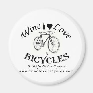 Wine Love and Bicycles Magnet
