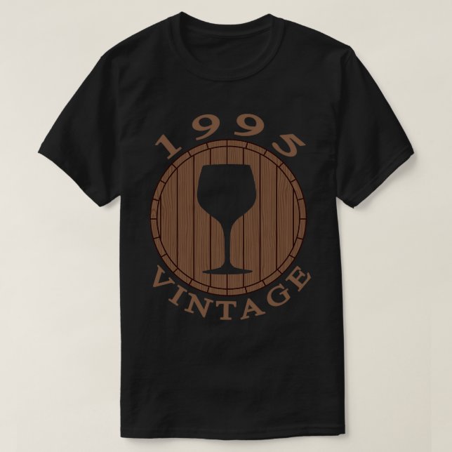 Wine Lover Birthday 1995 T-Shirt (Design Front)
