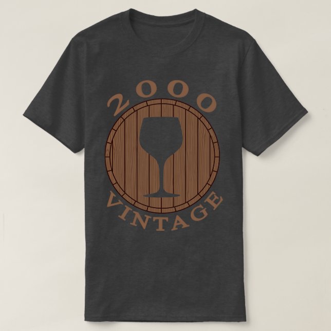 Wine Lover Birthday 2000 T-Shirt (Design Front)