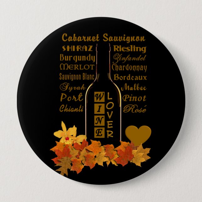 Wine Lover button, huge 10 Cm Round Badge (Front)