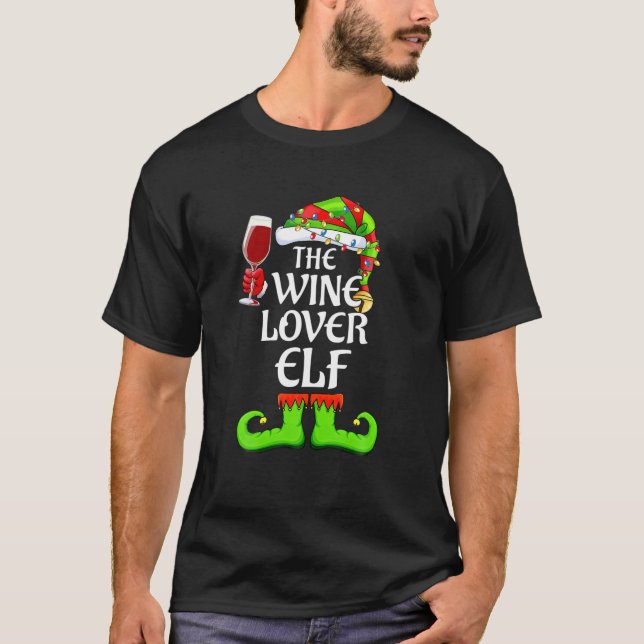 Wine Lover Elf Matching Group Xmas Family Christma T-Shirt (Front)