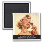 Wine lover  Funny Retro 50s Saying Magnet (Front)