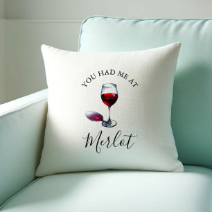 Wine Lover Gift You Had Me At Merlot Cushion