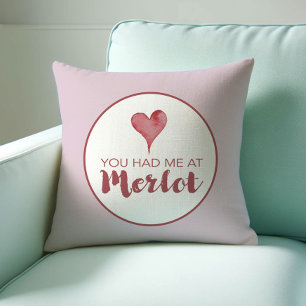 Wine Lover Gift You Had Me At Merlot Cushion