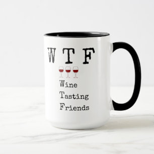 Wine Lover, Quote, Saying, Coffee Mug