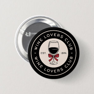 Wine lovers club squad 6 cm round badge