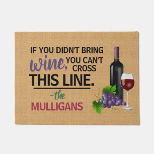 Wine Lovers If You Didn't Bring Custom Funny Doormat