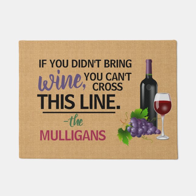 Wine Lovers If You Didn't Bring Custom Funny Doormat (Front)
