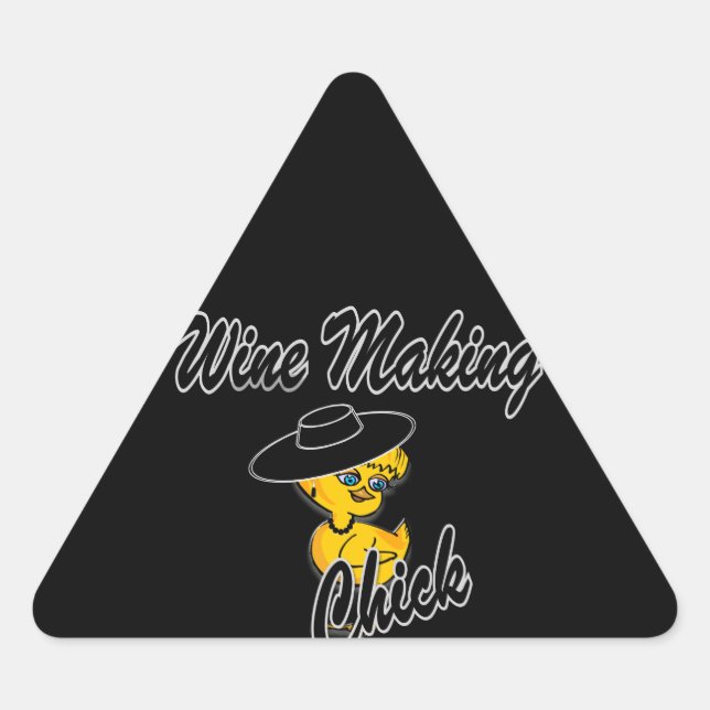 Wine Making Chick #4 Triangle Sticker (Front)