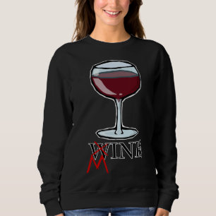 Wine Mine Sarcastic &amp  Unisex Men + Women S Win Sweatshirt