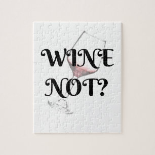 Wine Not? For the wine lover in your life Jigsaw Puzzle