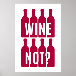 Wine not poster