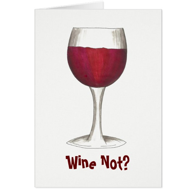 Wine Not? Red Wine Lover Cabernet Merlot Glass (Front)