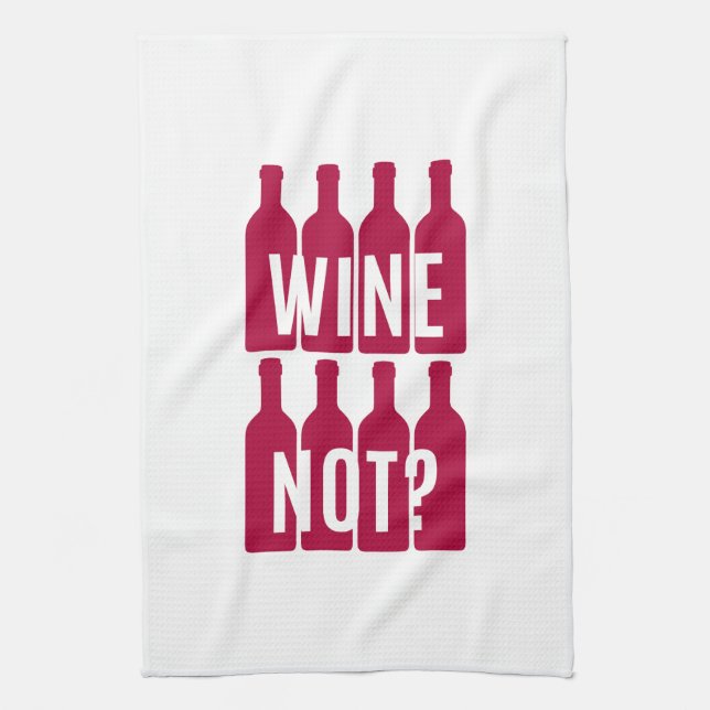 Wine not tea towel (Vertical)