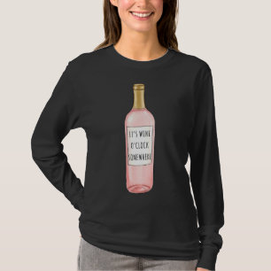 Wine O_Clock Somewhere 22 T-Shirt