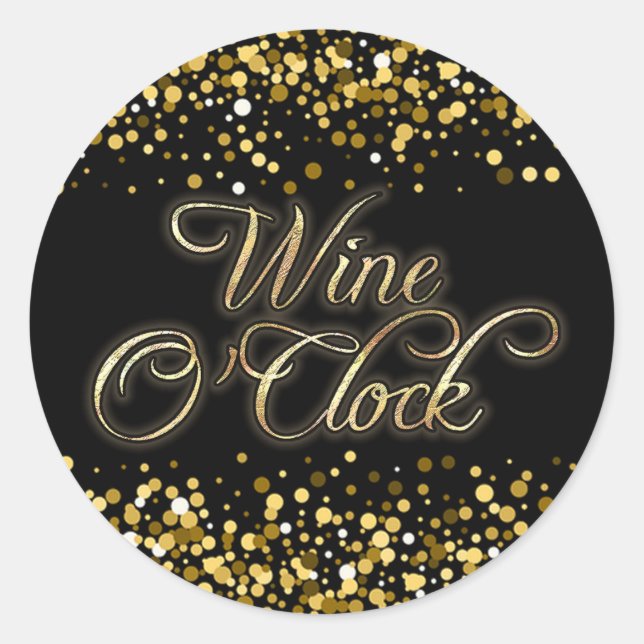 Wine O'Clock Gold Sparkle Classic Round Sticker (Front)