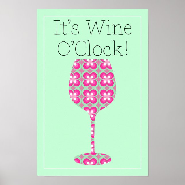 Wine O'Clock! Humourous Mod pattern poster (Front)