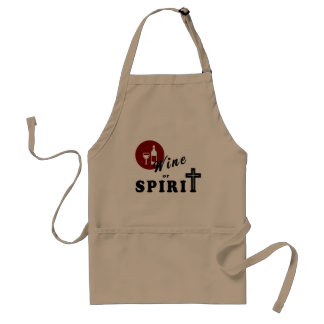 "Wine or Spirit" Christian Religious Quote Standard Apron