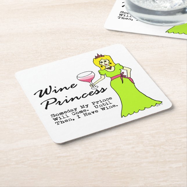 Wine Princess "Someday My Prince Will Come" Square Paper Coaster (Angled)